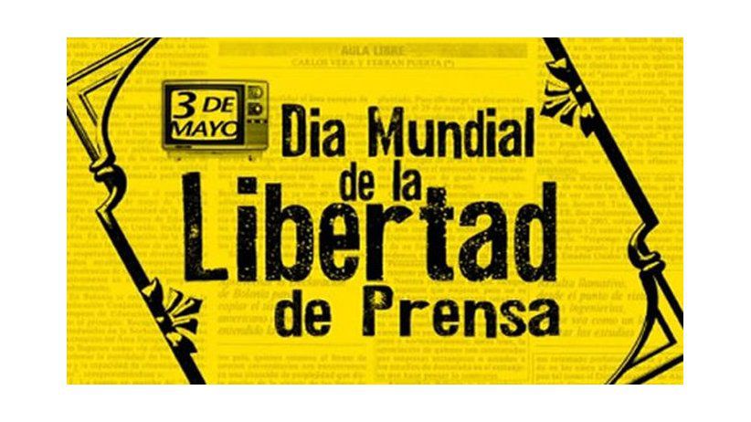 Mayo 3 – Dia Mundial de la Libertad de Prensa